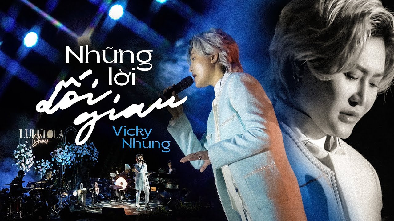 Vicky Nhung Live: Những Lời Dối Gian at Lululola ☕