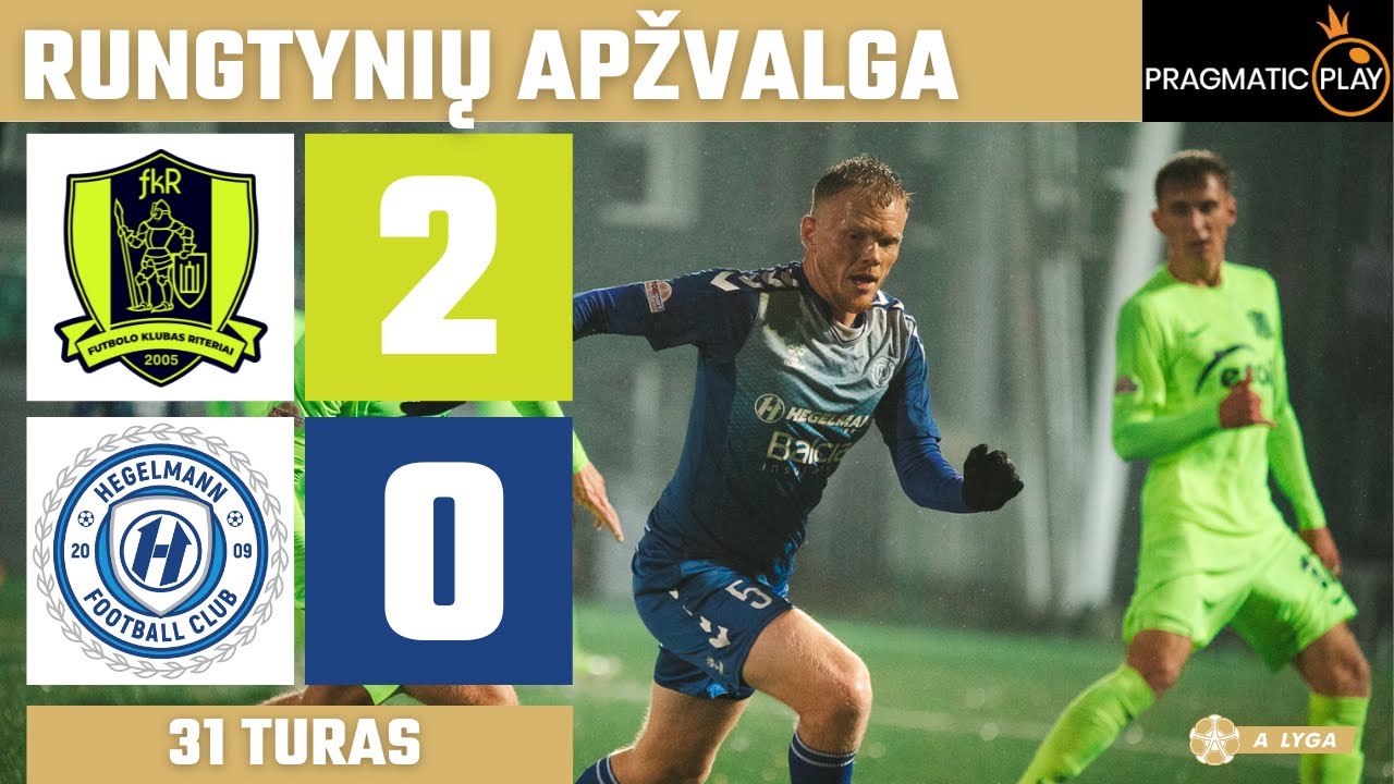 31 „Riteriai“ vs „Hegelmann“ – Gyva A lygos Akcija! ⚽