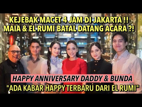 MAIA ESTIANTY & EL RUMI 4 JAM KEJEBAK MACET !! BATAL ACARA, LANJUT FAMILY DINNER