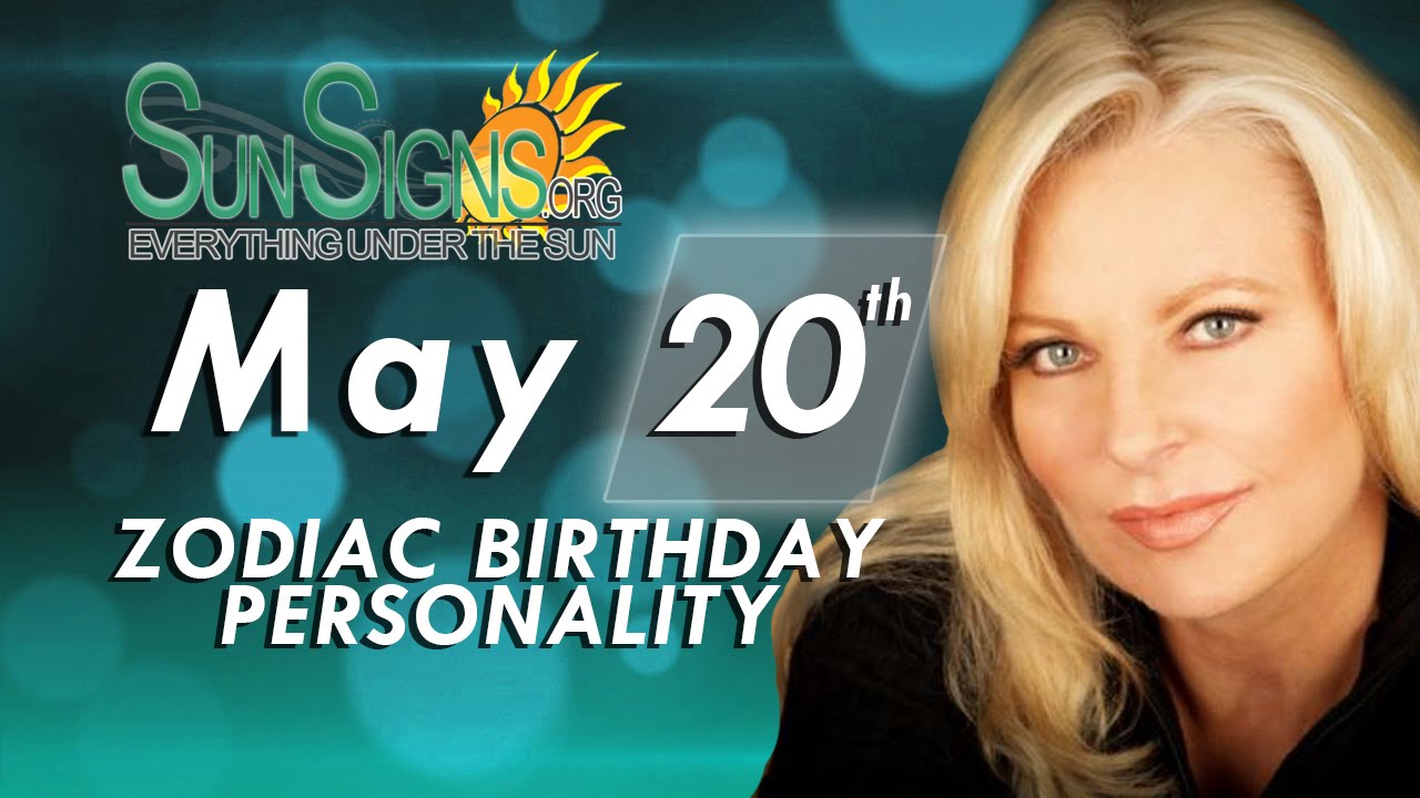 May 20 Gemini Zodiac Traits & Facts 🌟