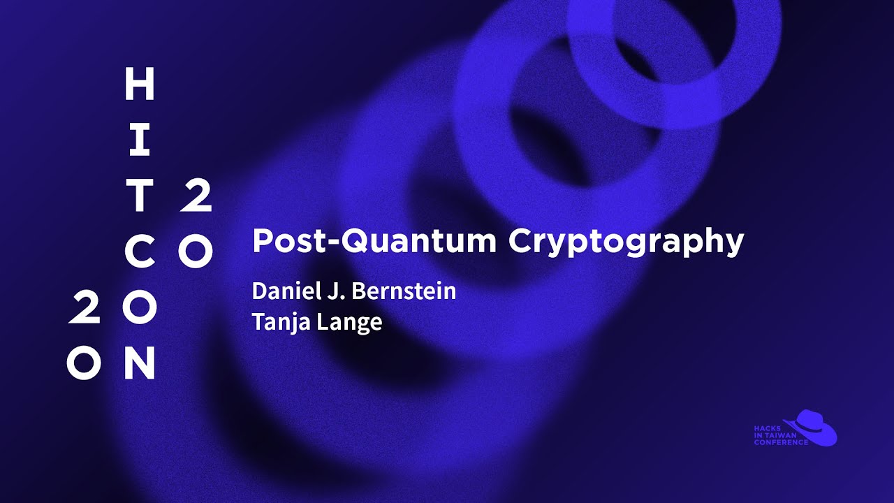 HITCON 2020: Exploring the Future of Post-Quantum Cryptography 🔐