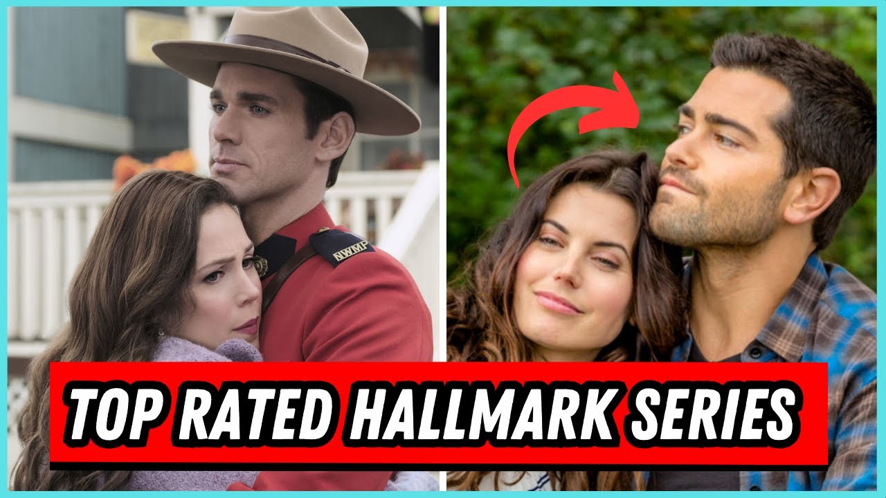Top 10 Must-Watch Hallmark Channel Series Ranked π¬