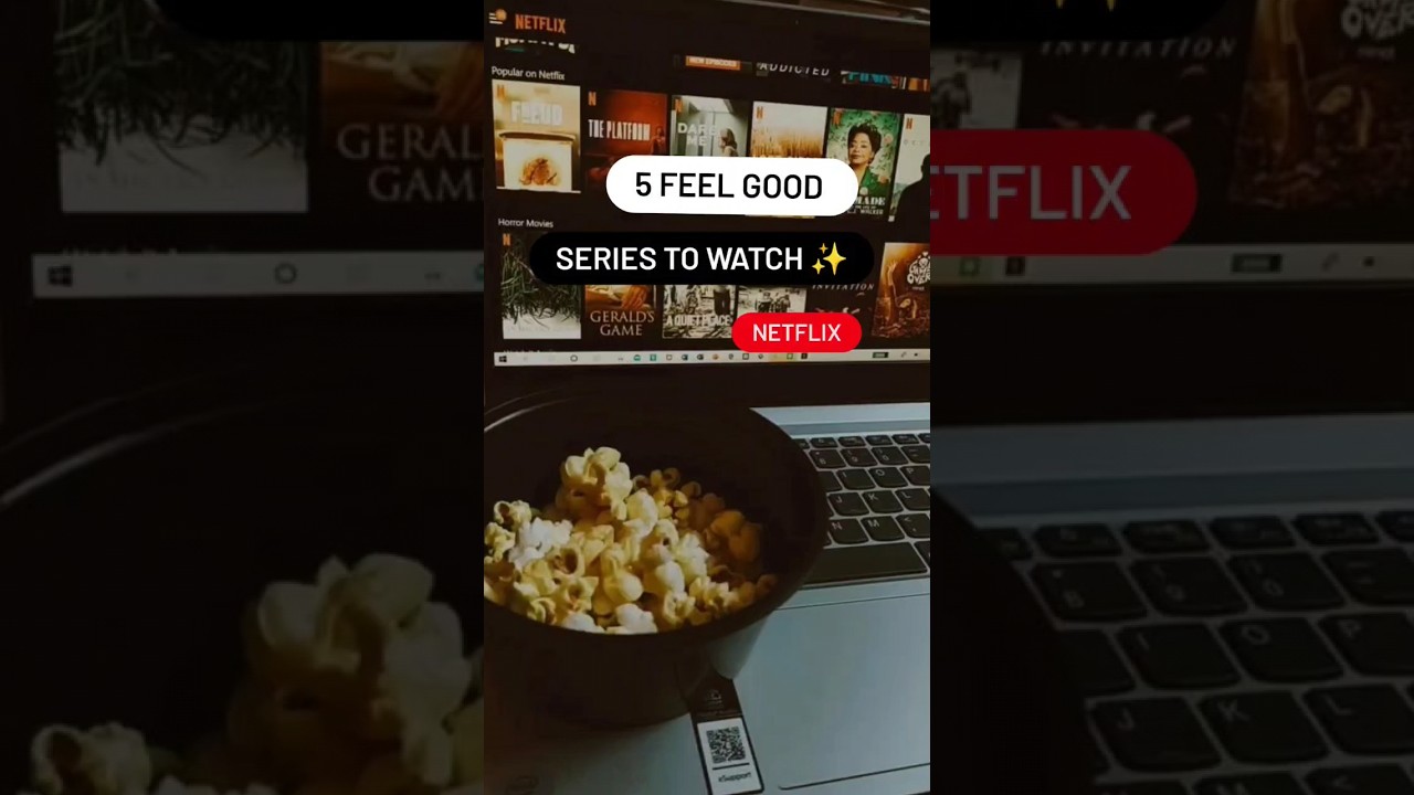 5 Top 5 Feel-Good Series to Watch on Netflix π