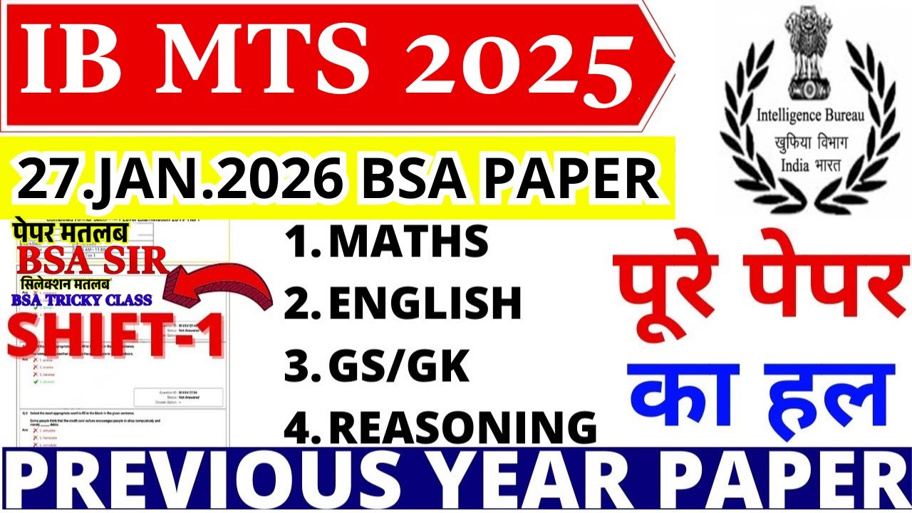 Intelligence Bureau (IB) MTS 2025 | 27 Jan Shift-1 Paper Solution?? | BSA Tricky Classes