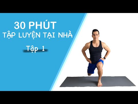 30 Phút Tập Thể Dục Tại Nhà - Tập 1 | Home Workout #1