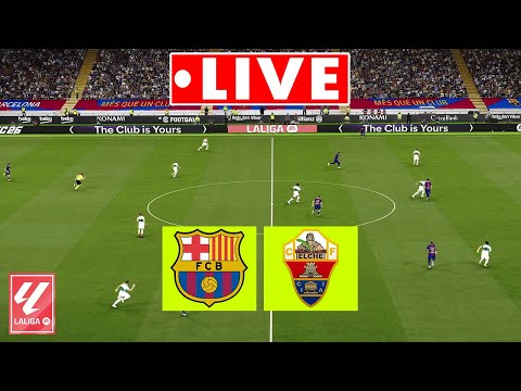 🔴 Barcelona vs Elche LIVE | LaLiga 2025/26 | Full Match Simulation
