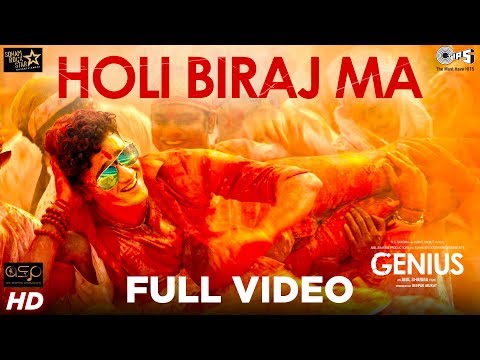 Holi Biraj Ma Full Video - Genius | Utkarsh Sharma, Ishita | Jubin Nautiyal, Himesh Reshammiya