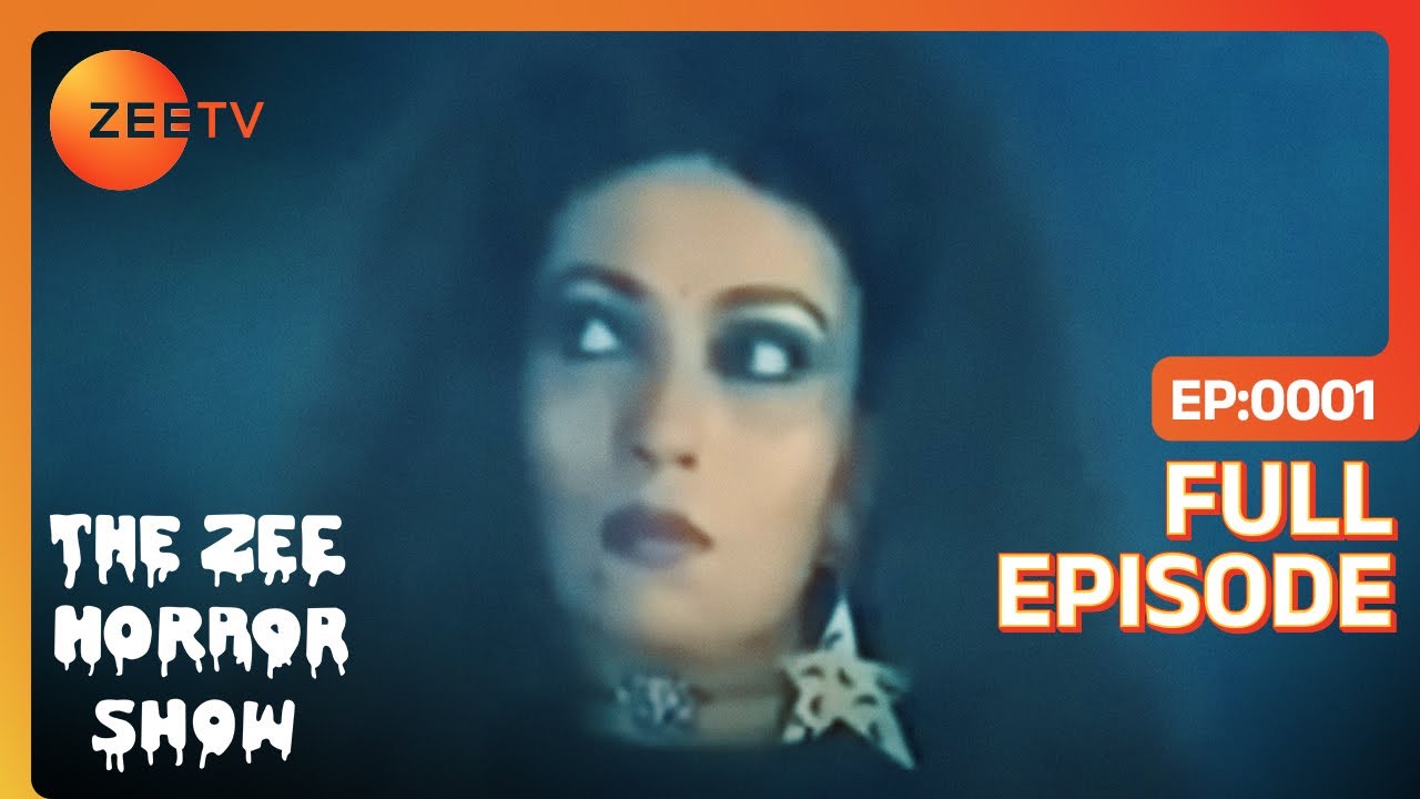 The Zee Horror Show - Aatma Episode 1 👻