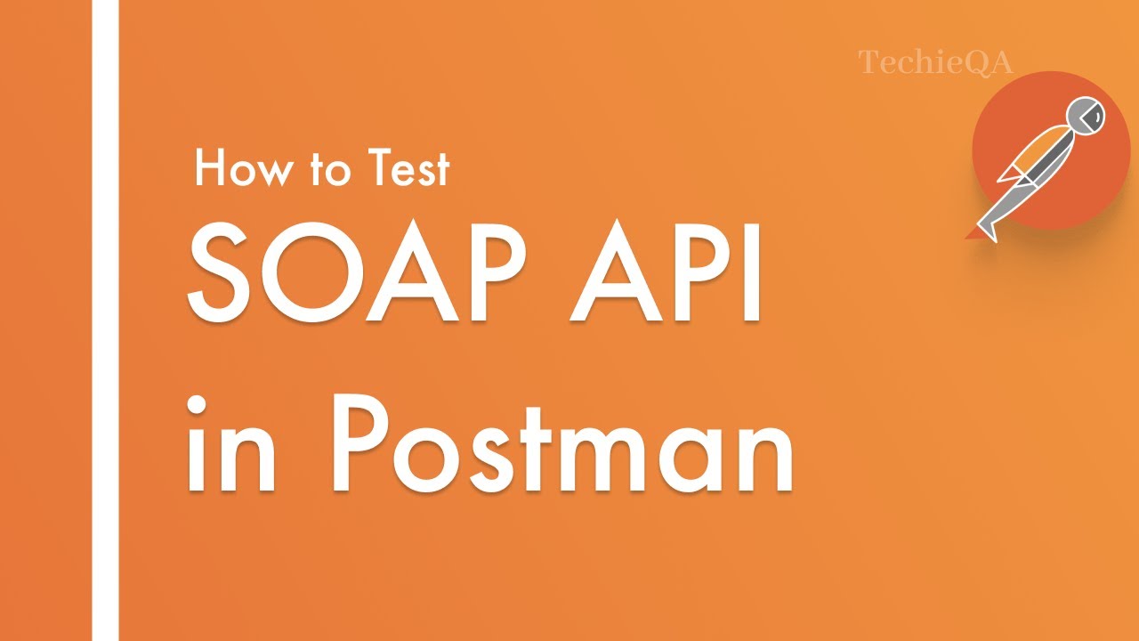 Master SOAP API Testing with Postman: WSDL & Web Services Guide 🛠️
