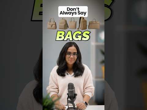 Stop Saying Just "Bag" 💼🎒👜 - Learn the Real Names! Fluent English Speaking Made Easy With Ananya