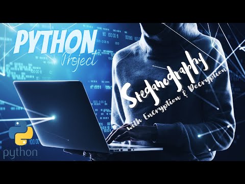 Steganography with Encryption and Decryption || Python Project || Learn Python Programming Language