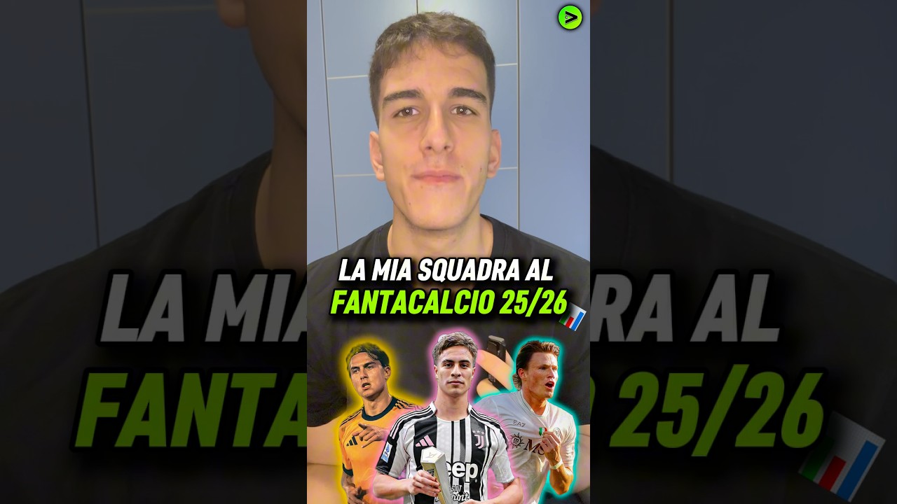 La Mia Squadra Fantacalcio 25/26 📊