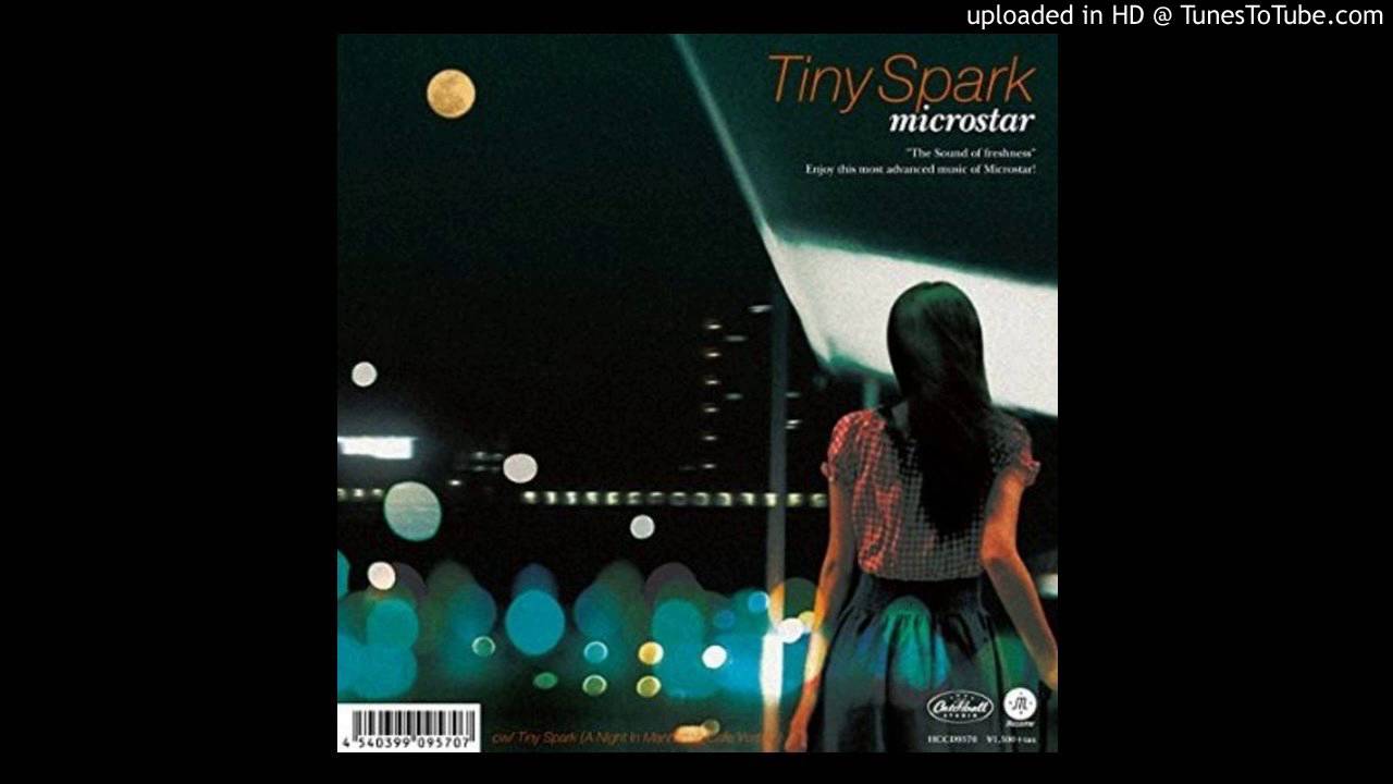 Microstar - Tiny Spark & She Got The Blues (2016) 🎶