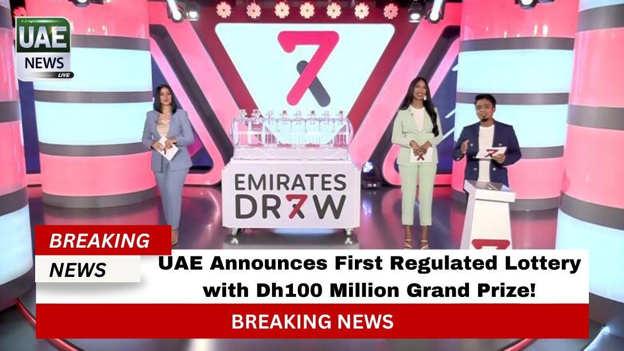 UAE Launches First Regulated Lottery Offering Dh100 Million Jackpot 🎉