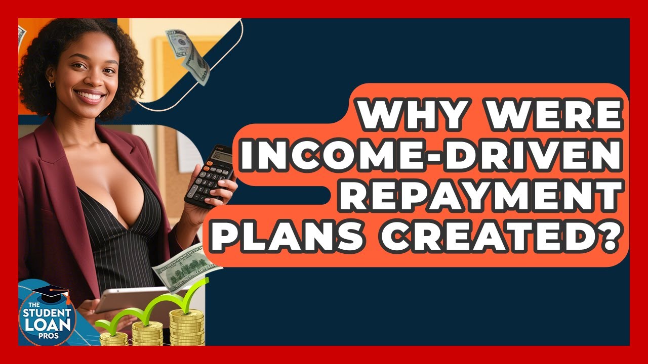 Purpose of Income-Driven Repayment Plans 📚