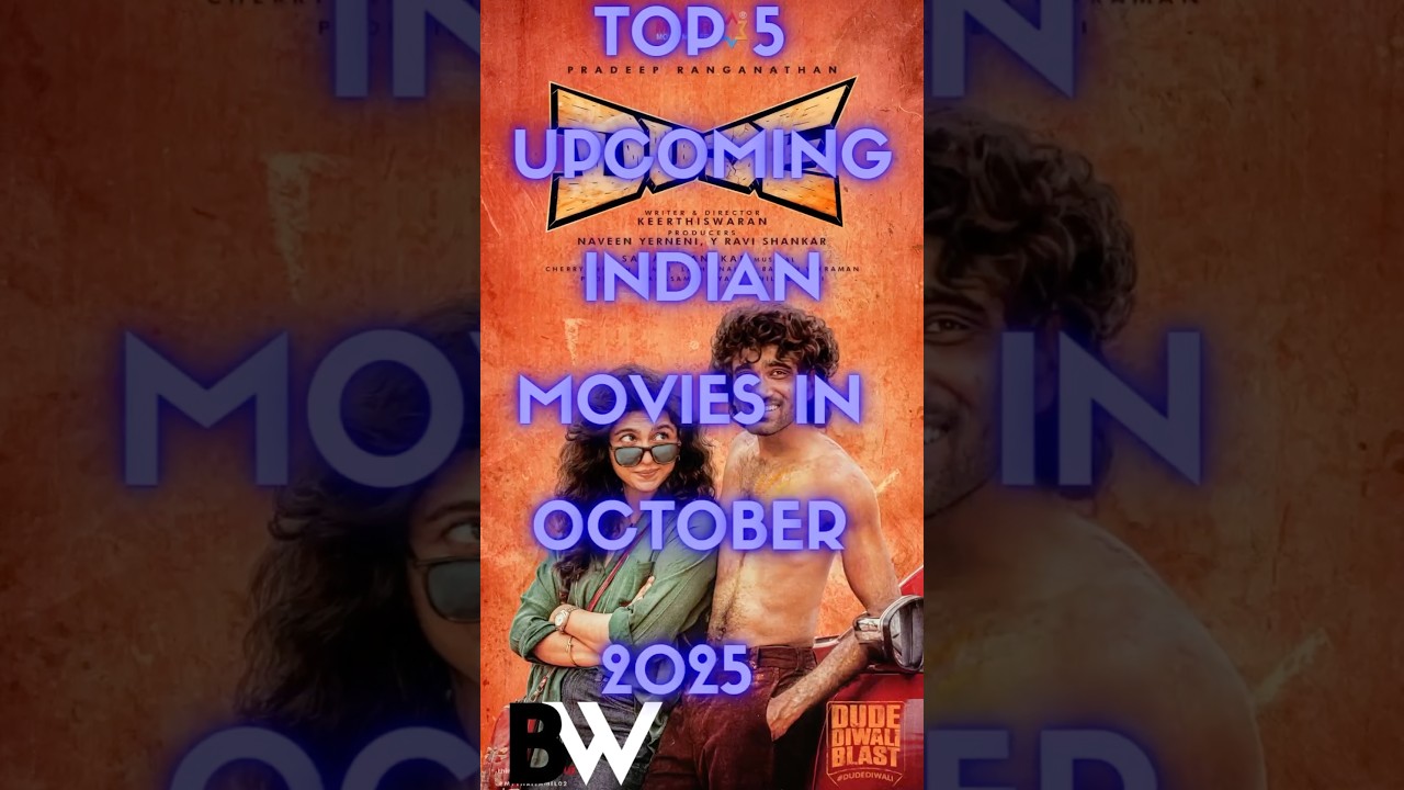 Top 5 Indian Movies Releasing October 2025 🎬
