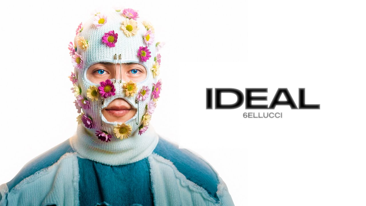 6ELLUCCI - IDEAL | Official Premiere 🎶