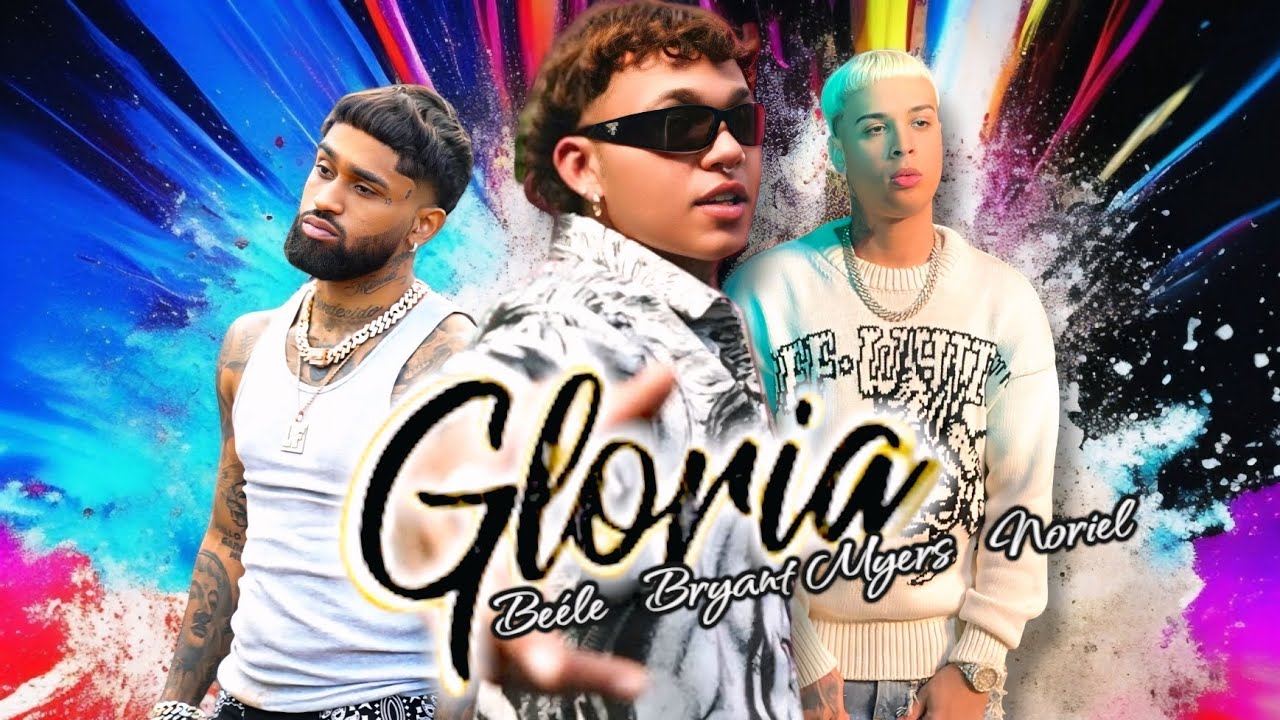 Beéle, Bryant Myers & Noriel Present 'Gloria' (2025) 🎶 | Exclusive Concept Song with AI Creation
