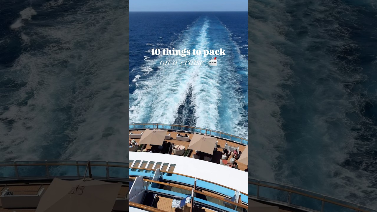 10 Top 10 Cruise Packing Essentials 🛳️