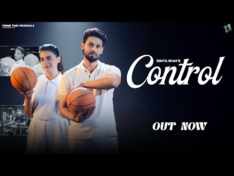 Control (Official Video) - Sinta Bhai | Muskan Thakur | Riyaazi | MP Sega|Latest Haryanvi Songs 2025