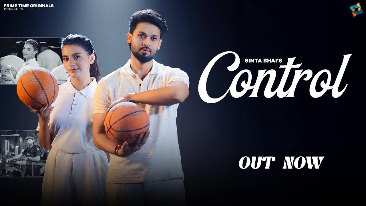 🔥 Control Official Video - Sinta Bhai ft. Muskan Thakur & Riyaazi | Latest Haryanvi Song 2025