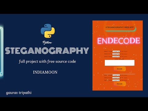 Steganography Full Project |Python Project| B.Tech M.Tech BCA MCA BE ME BSC IT Polytechnic