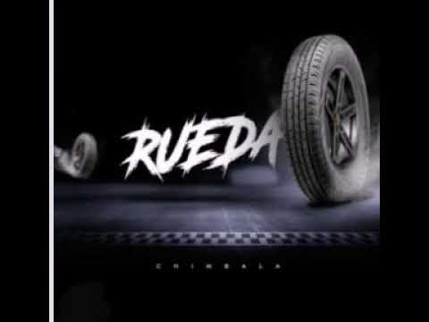 Chimbala Rueda (Official Audio) 🎶