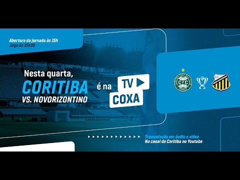 📺 [ AO VIVO COM IMAGENS ] CORITIBA x NOVORIZONTINO | Copa do Brasil Sub-20
