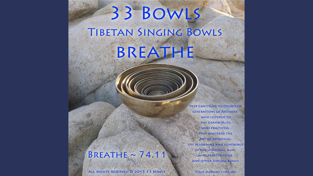 Tibetan Singing Bowls Breathe 🎶
