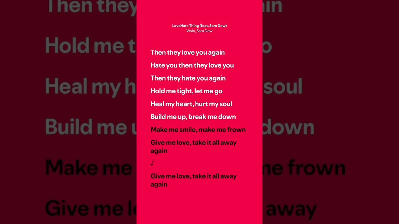 LoveHate Thing 🎶 - Wale & Sam Dew Lyrics | Feel the Emotions