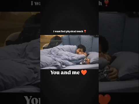 I want Feel Physical Touch | You And Me ā¤ļø#Shorts #love #trend