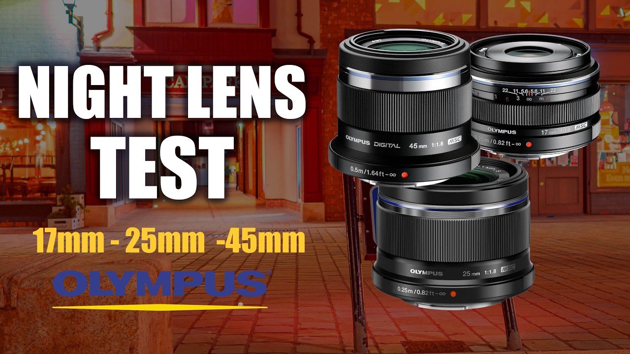 Olympus Prime Lens Test at Night – 17mm vs 25mm vs 45mm Shootout