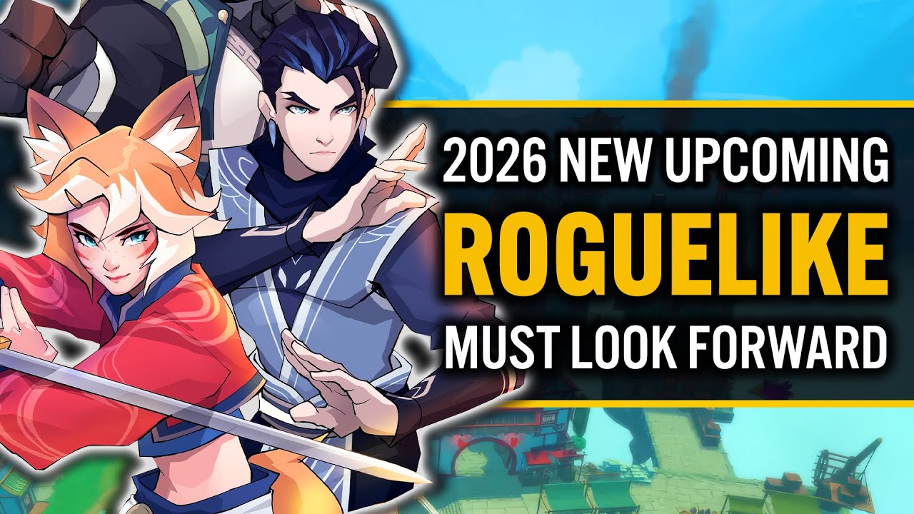 Top 15 MORE NEW Upcoming Roguelike/Roguelite Games You Should Look Forward in 2026