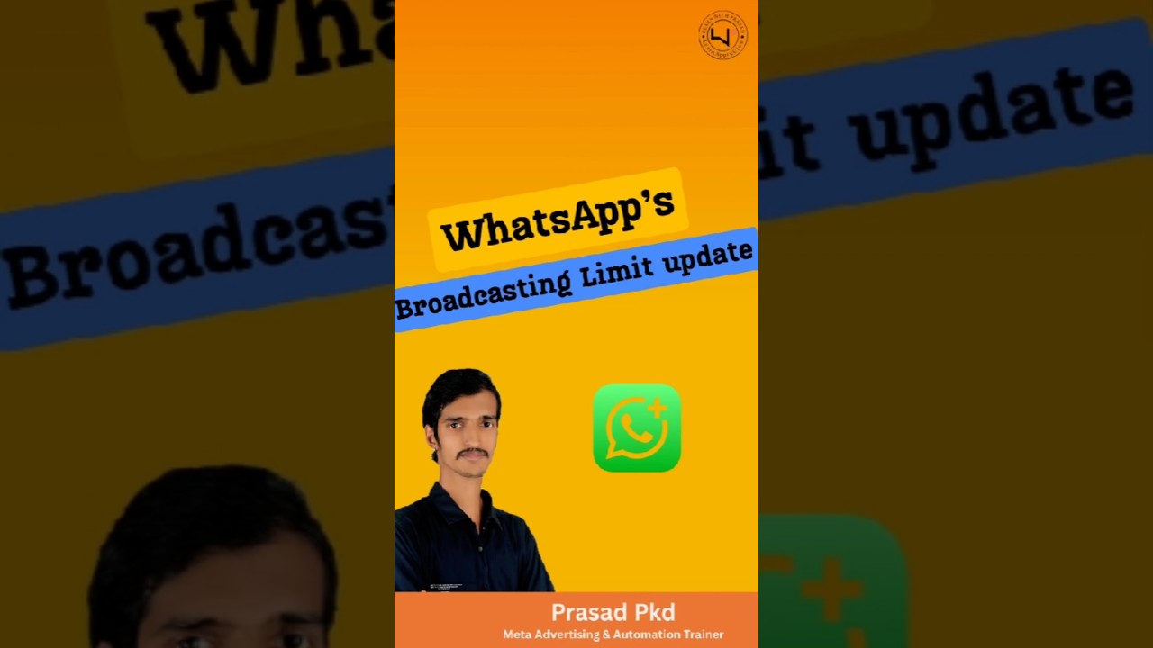 Whatsapp's New Broadcasting Limit | New Update