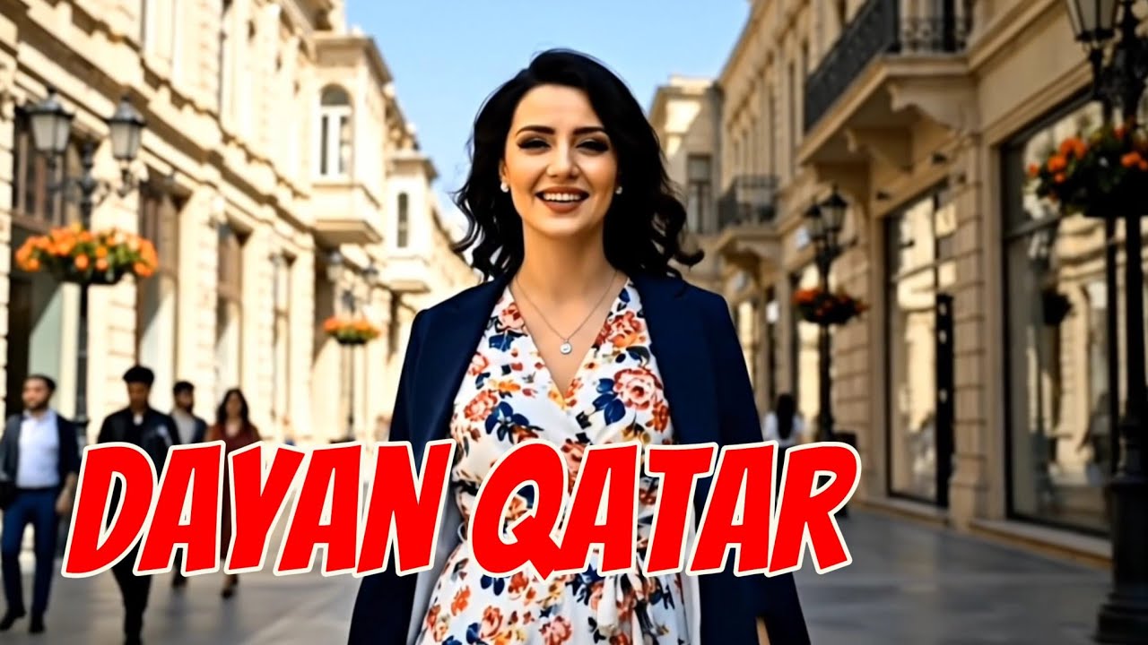 Dayan Qatar (Ne Qeribe Heyatdı) – Yeni Mahni 2025 🎶