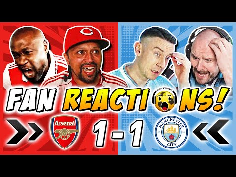 Arsenal & Man City Fans Reactions to Arsenal 1-1 Man City | Premier League Fan Reactions