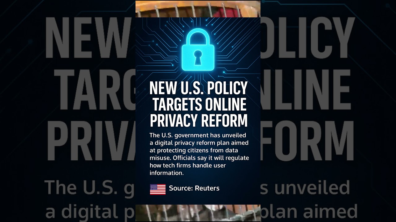 U.S. Introduces Digital Privacy Reform to Safeguard Citizen Data
