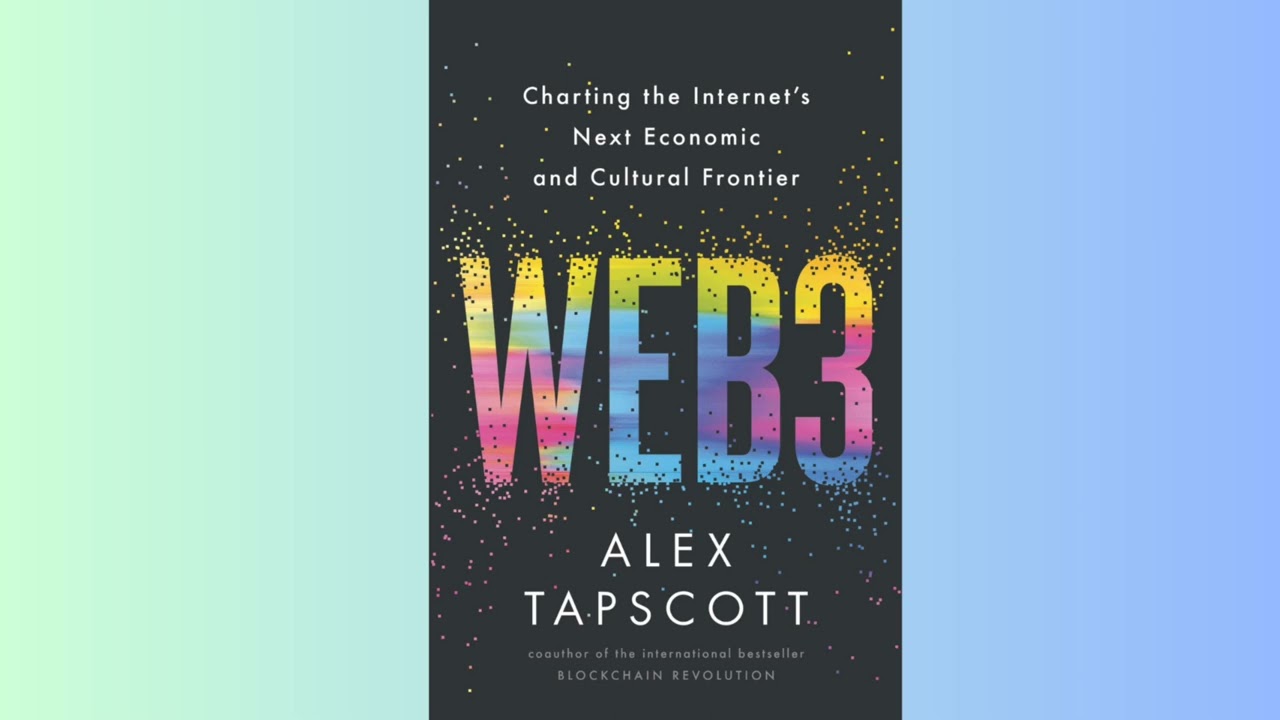 Web3 by Alex Tapscott: Unlock the Future of Blockchain and Decentralization 🚀