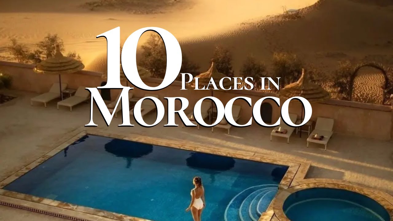 10 Top 10 Stunning Destinations to Explore in Morocco ๐ฒ๐ฆ | Ultimate Travel Guide