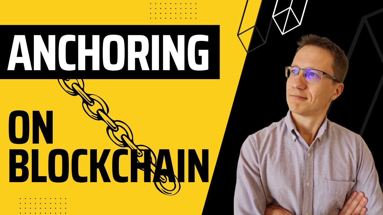 Understanding Anchoring and Hashing in Blockchain Security