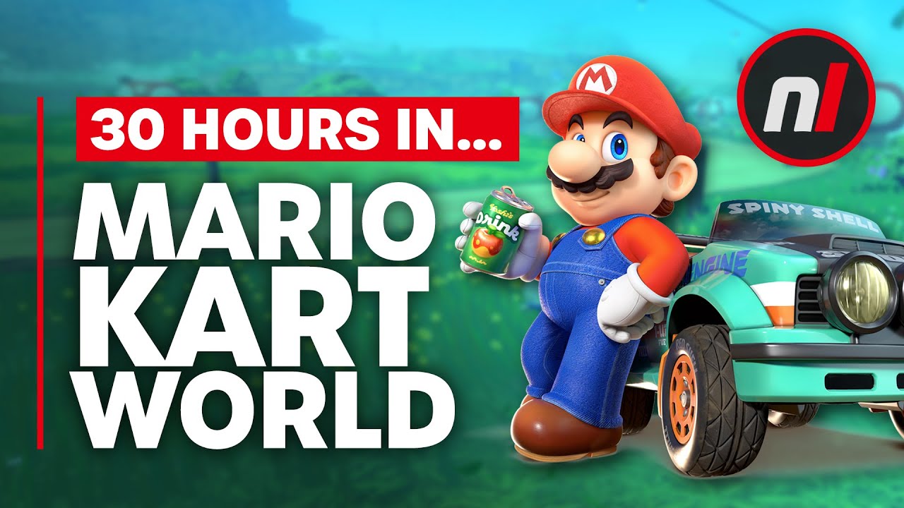 30 Hours In - What Do We Think About Mario Kart World?