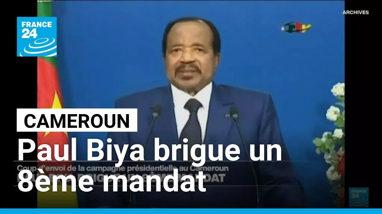 Présidentielle au Cameroun: Paul Biya brigue un 8ème mandat à 92 ans • FRANCE 24