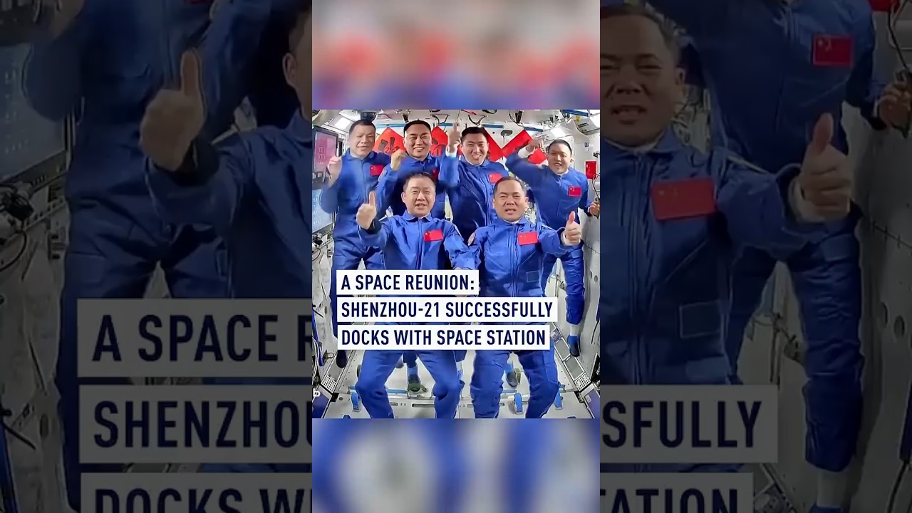 A space reunion: Shenzhou-21 successfully docks with space station