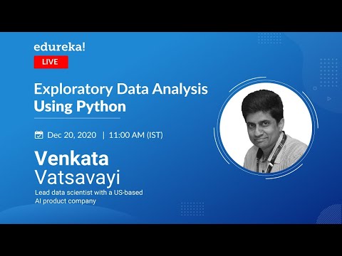Python for Exploratory Data Analysis | Data Analysis with Python | Python Training | Edureka Live