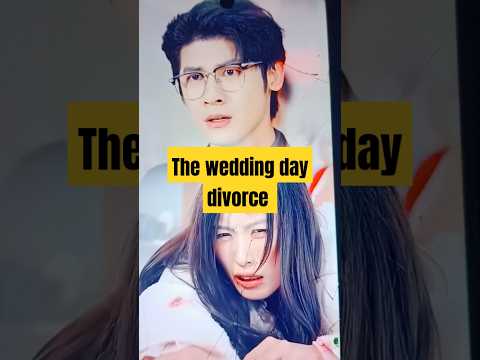the wedding day divorce part 😔#shorts #viralvideo #love