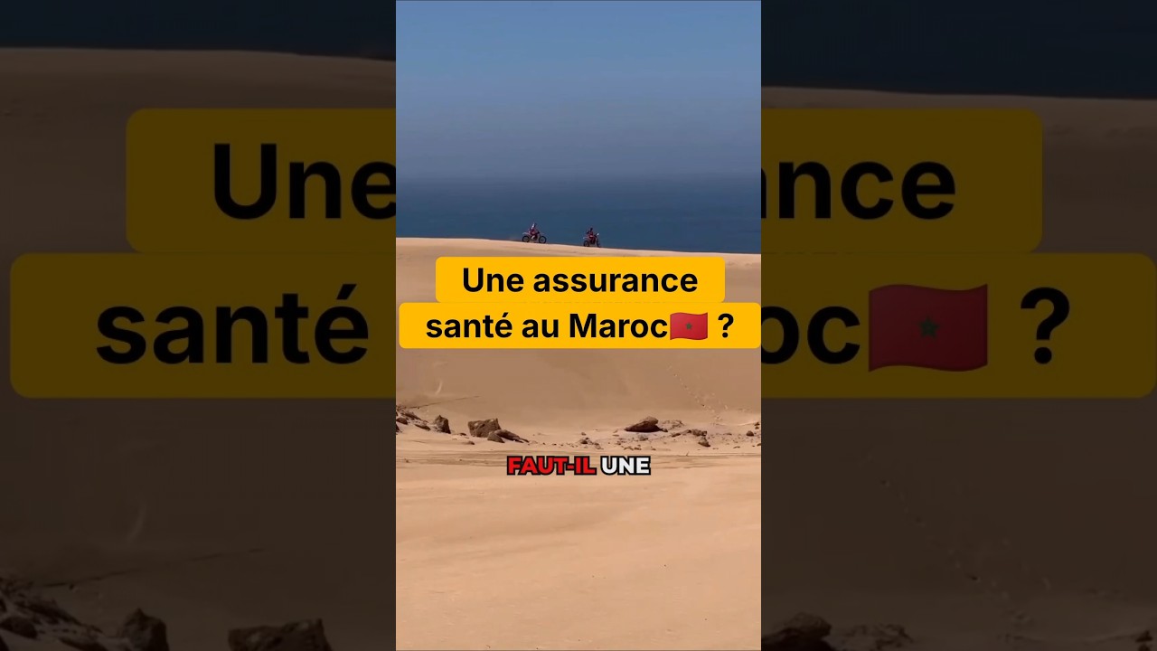 Assurance santé au Maroc 🇲🇦 : Faut-il en souscrire ?