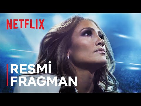 Jennifer Lopez: Halftime | Resmi Fragman | Netflix