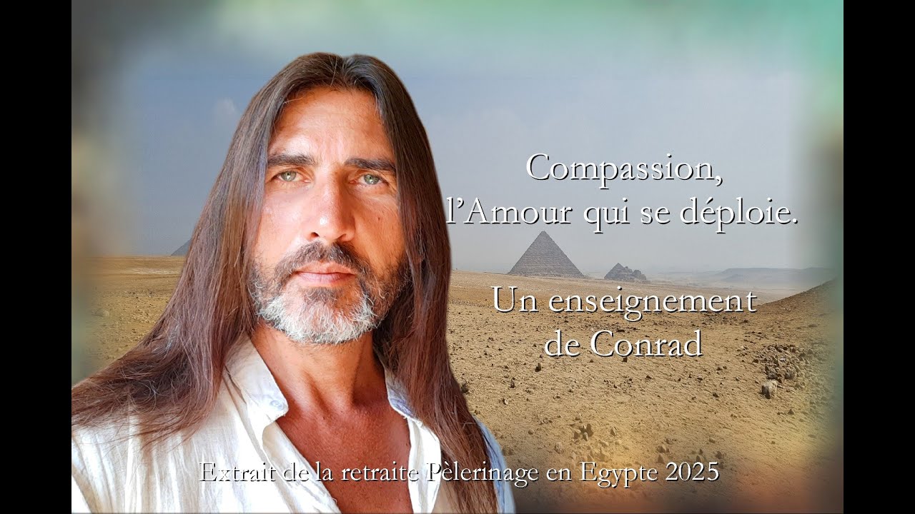 Découvrez la Puissance de la Compassion et de l'Amour dans la Retraite en Égypte ✨