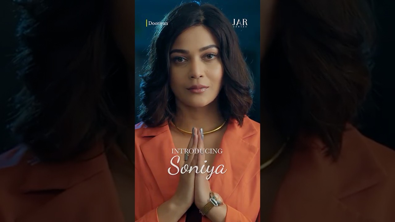 Dooriyan - A Heartfelt Love Story | Soniya & Kaveri Priyam | JAR Series Original | Streaming September 5th