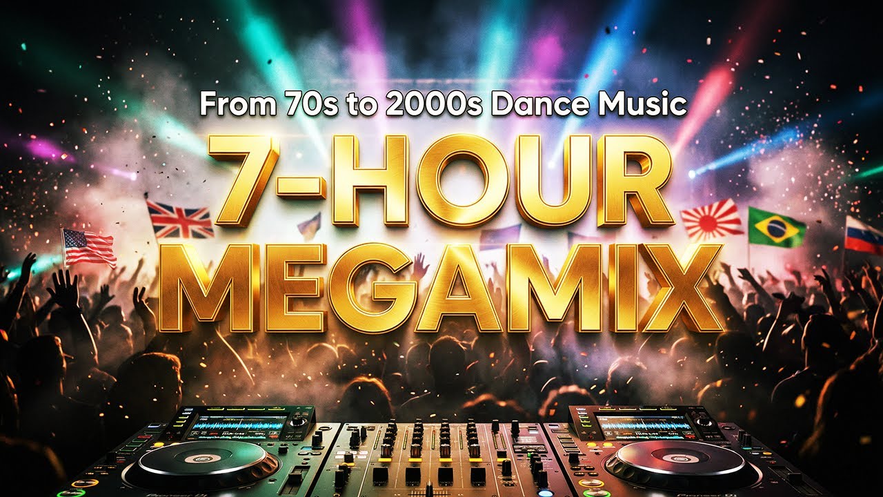 80s-2000s Mega Remix Mix ๐ถ 7-Hour Non-Stop Dance